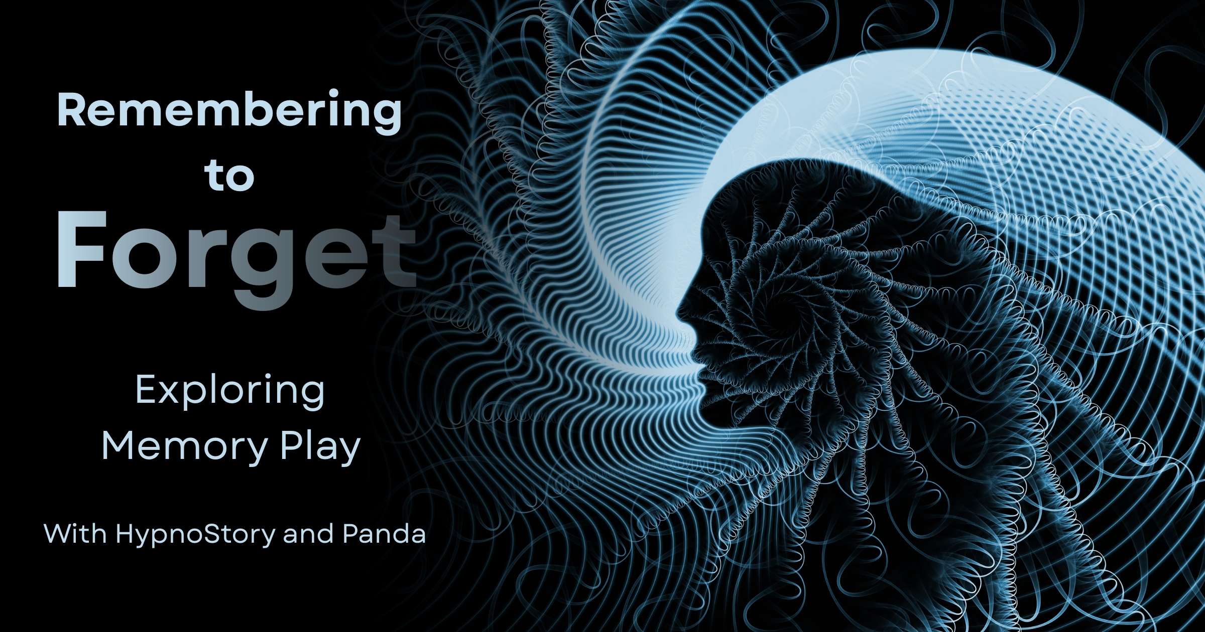 Remembering to Forget: Exploring Memory Play poster